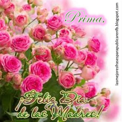 feliz dia de la madre a una prima|Feliz dia de la madre prima